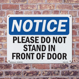 Please Do Not Stand In Front Of Door