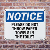 Please Do Not Throw Paper Towels In The Toilet
