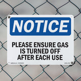 Please Ensure Gas Is Turned Off After Each Use