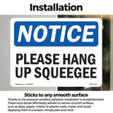 Please Hang Up Squeegee