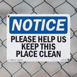Please Help Us Keep This Place Clean