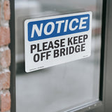 Please Keep Off Bridge