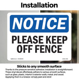 Please Keep Off Fence