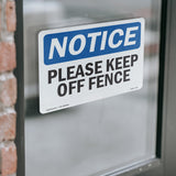 Please Keep Off Fence