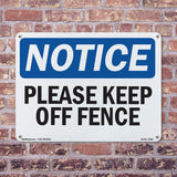 Please Keep Off Fence
