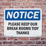 Please Keep Our Break Room Tidy Thanks