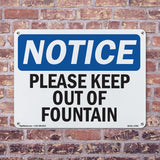 Please Keep Out Of Fountain
