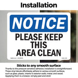 Please Keep This Area Clean