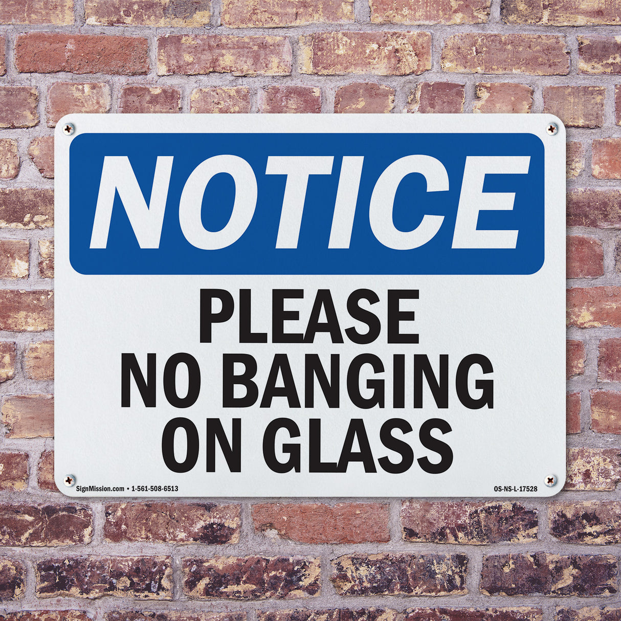 Please No Banging On Glass