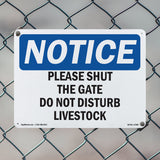 Please Shut The Gate Do Not Disturb Livestock