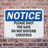 Please Shut The Gate Do Not Disturb Livestock