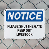Please Shut The Gate Keep Out Livestock