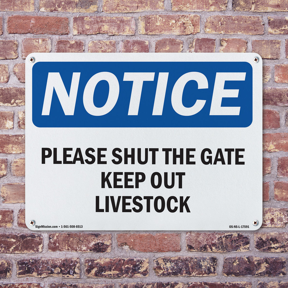 Please Shut The Gate Keep Out Livestock