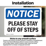 Please Stay Off Of Steps