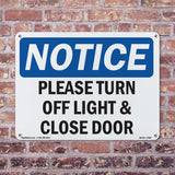Please Turn Off Light & Close Door