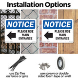 Please Use Main Entrance [Left Arrow]