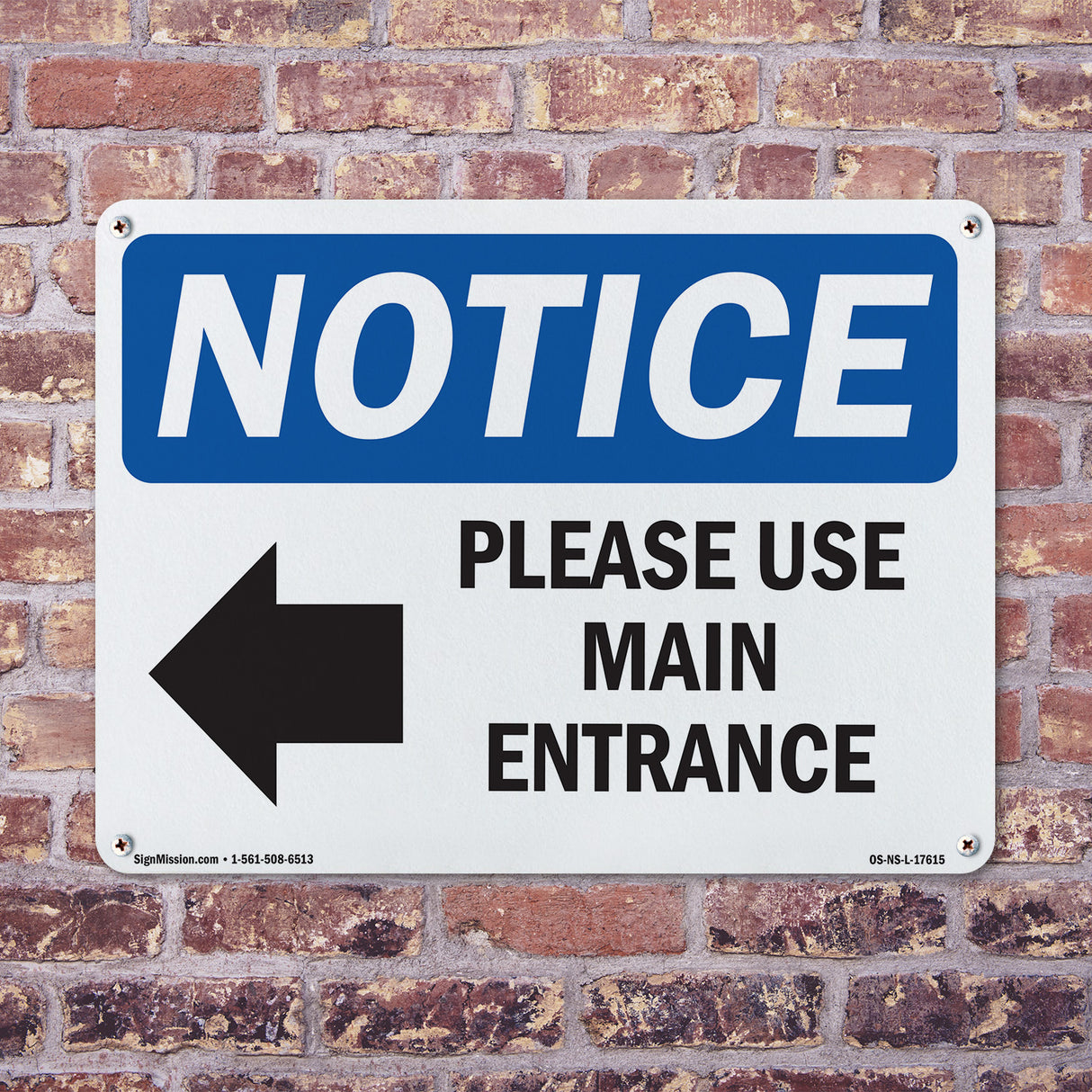 Please Use Main Entrance [Left Arrow]
