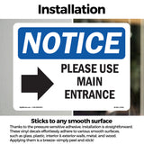 Please Use Main Entrance [Right Arrow]