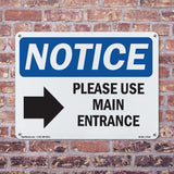 Please Use Main Entrance [Right Arrow]