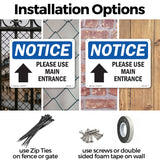 Please Use Main Entrance [Up Arrow]