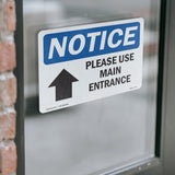 Please Use Main Entrance [Up Arrow]