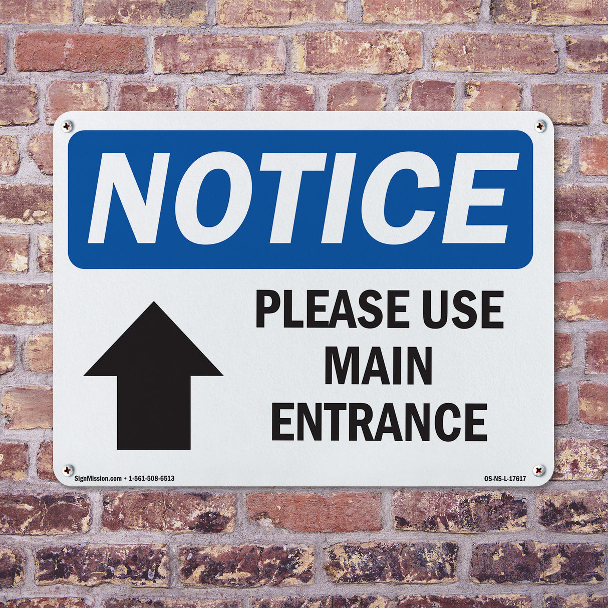 Please Use Main Entrance [Up Arrow]