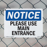 Please Use Main Entrance Sign