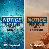 Please Use Main Entrance Sign