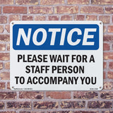 Please Wait For A Staff Person