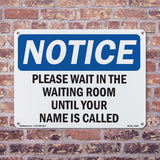 Please Wait In The Waiting Room