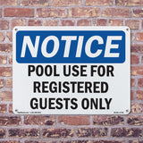 Pool Use For Registered Guests Only