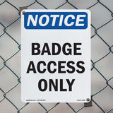 Badge Access Only