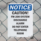 Caution FM-200 System Discharge Alarm Do Sign