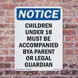 Children Under 18 Must Be Accompanied By