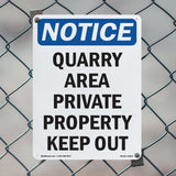 Danger Quarry Area Private Property Keep Out