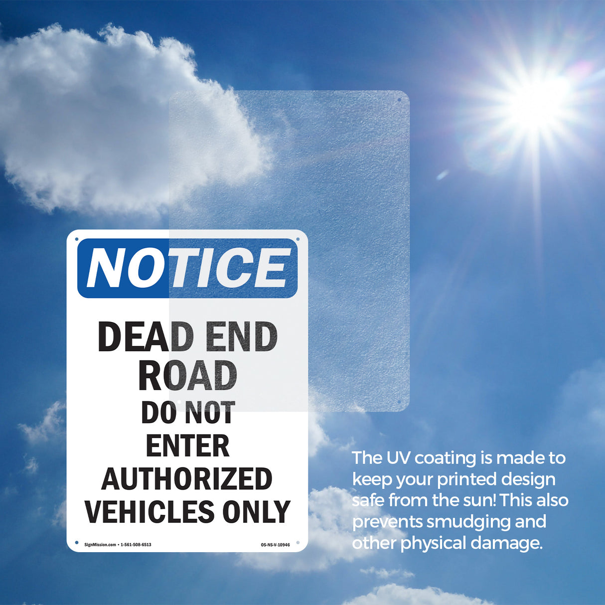 Dead End Road Do Not Enter Authorized Sign