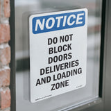 Do Not Block Doors Deliveries And Loading Zone