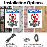 NOTICE Do Not Enter Authorized Personnel Only