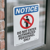 NOTICE Do Not Enter Authorized Personnel Only