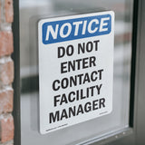 Do Not Enter Contact Facility Manager