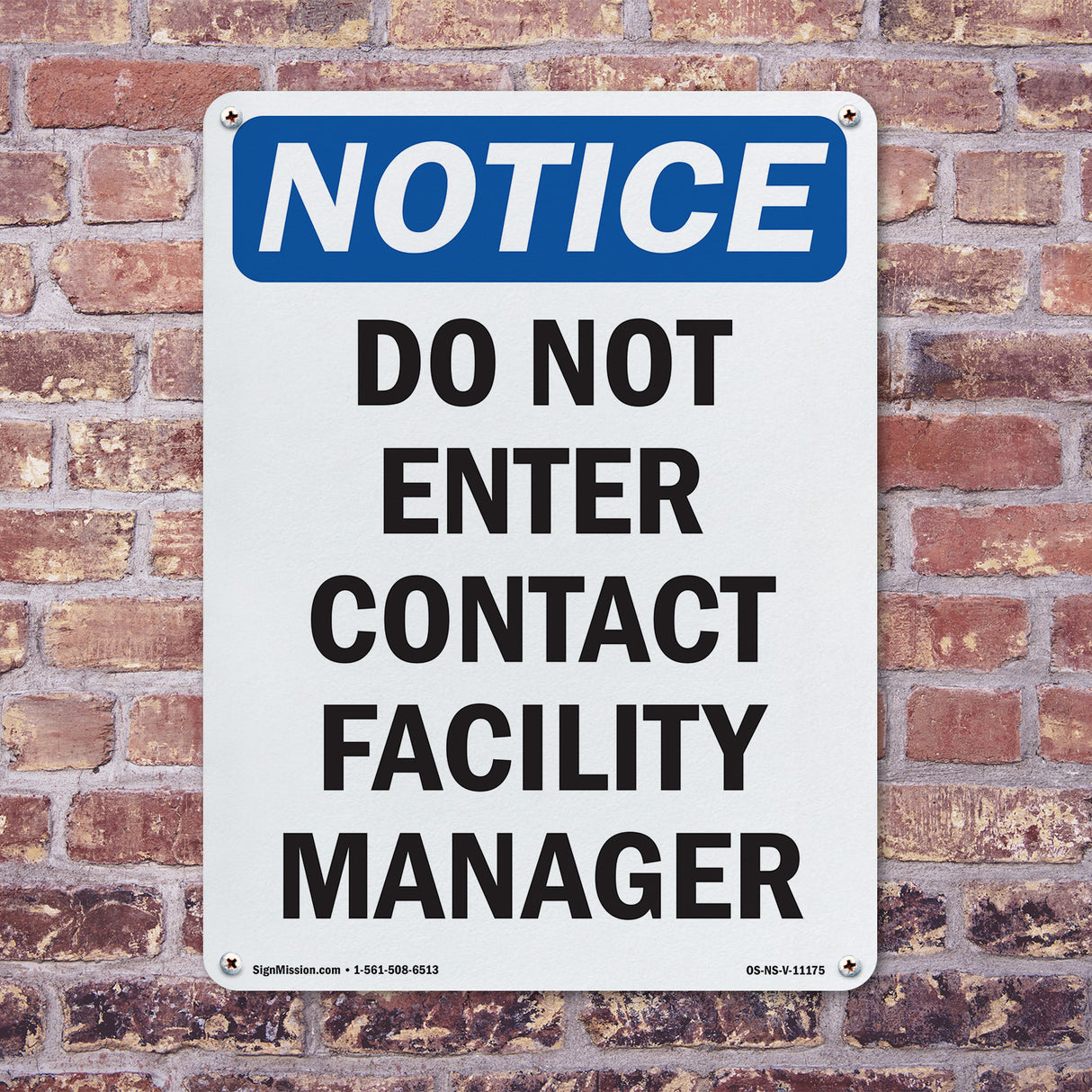 Do Not Enter Contact Facility Manager