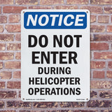 Do Not Enter During Helicopter Operations