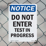 Do Not Enter Test In Progress Sign