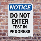 Do Not Enter Test In Progress Sign
