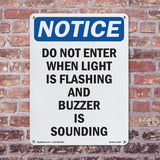Do Not Enter When Light Is Flashing And Sign