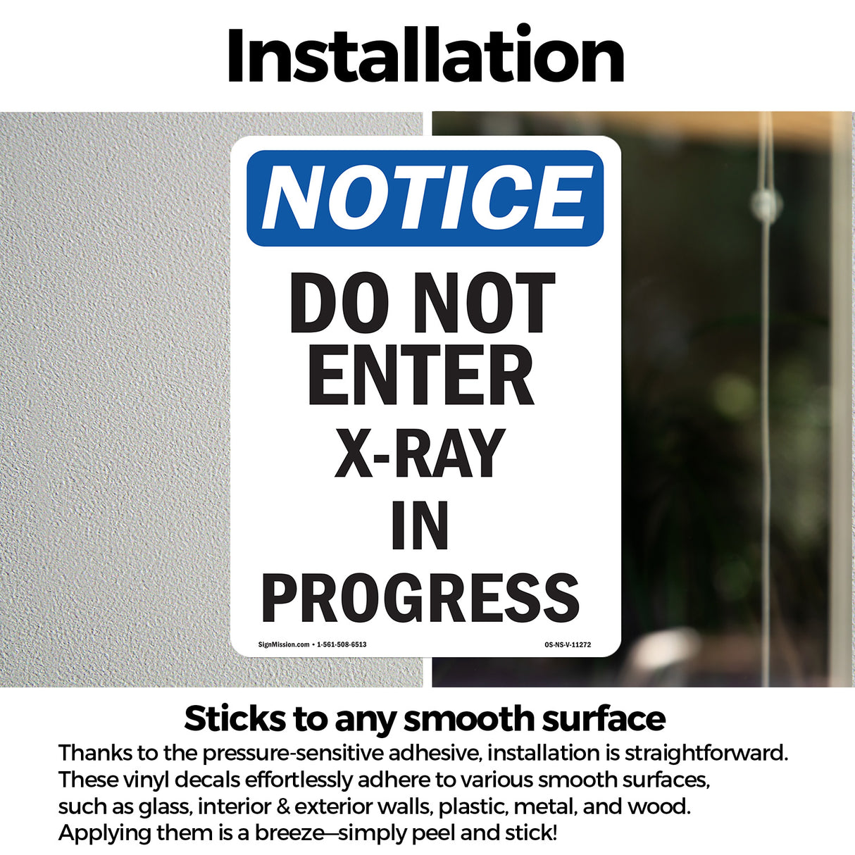 Do Not Enter X-Ray In Progress Sign