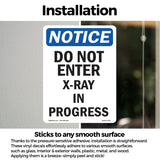 Do Not Enter X-Ray In Progress Sign