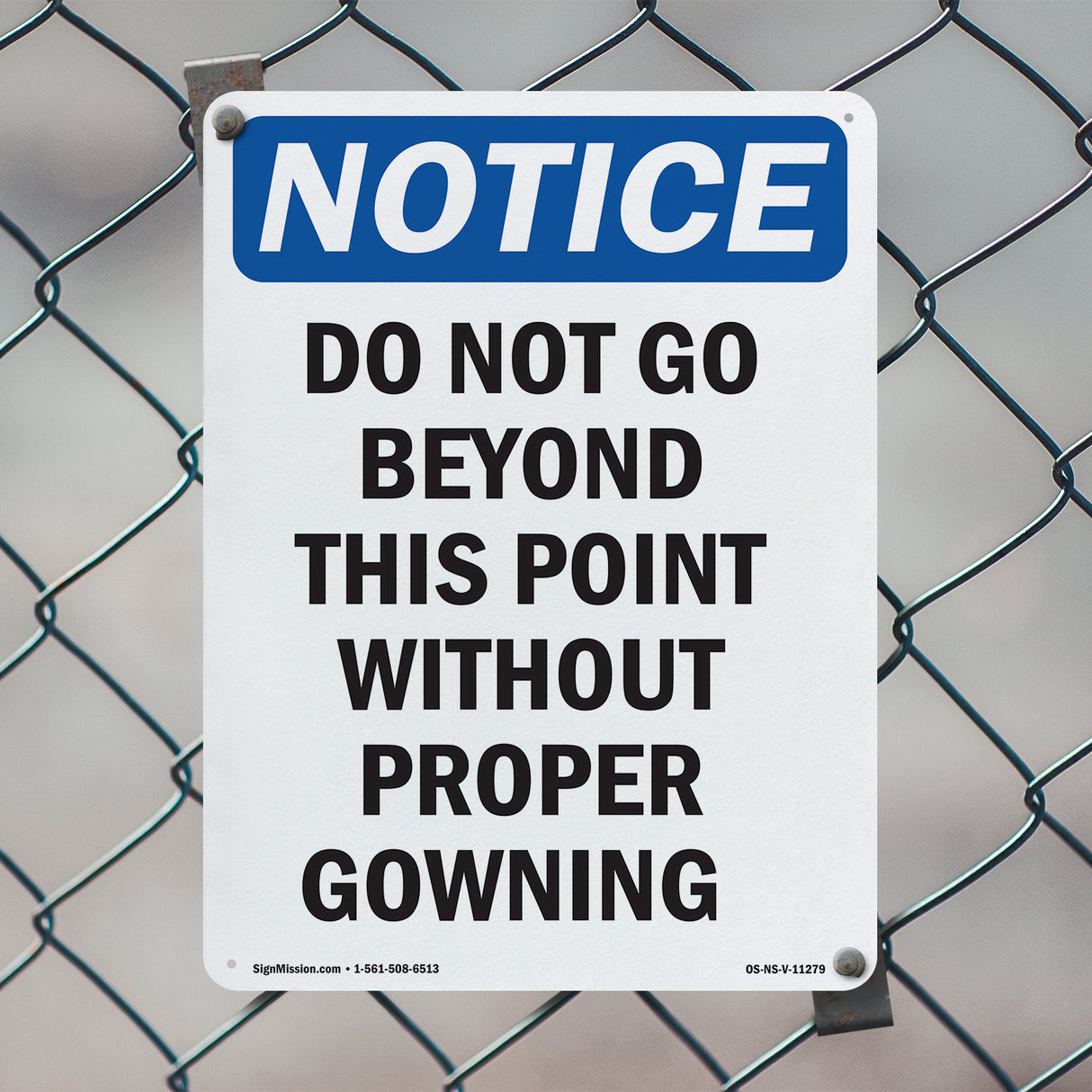 Do Not Go Beyond This Point Without Proper Gowning