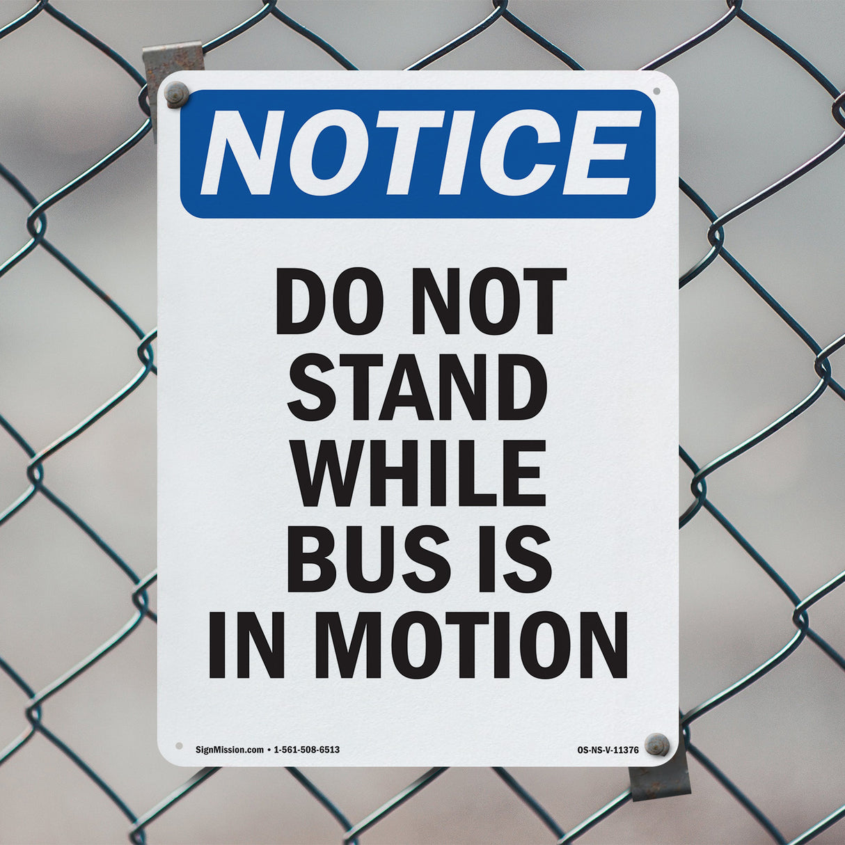 Do Not Stand While Bus Is In Motion Sign