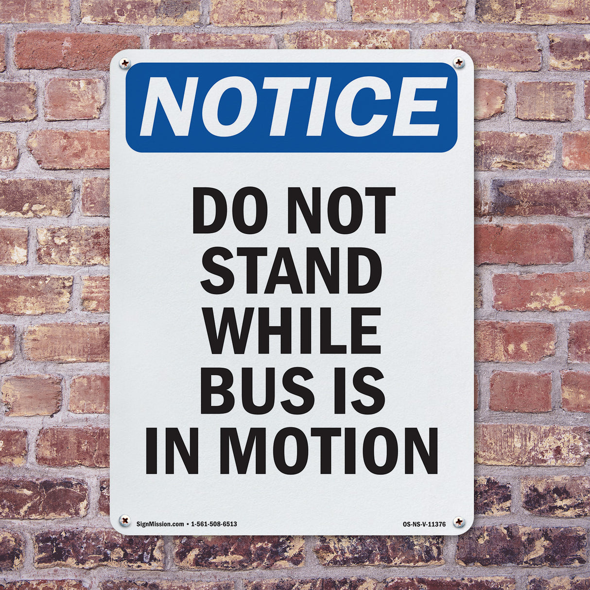 Do Not Stand While Bus Is In Motion Sign